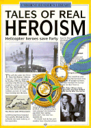 Tales of Real Heroism