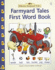 Farmyard Tales First Word Book