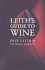 Leith's Guide to Wine