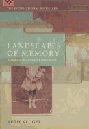 Landscapes of Memory: A Holocaust Girlhood Remembered