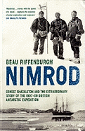 "Nimrod": The Extraordinary Story of Shackleton's First Expedition
