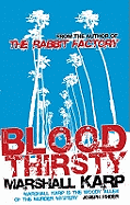 Bloodthirsty