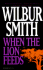 When the Lion Feeds