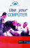 Use your computer