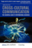 Cross-Cultural Communication: The Essential Guide to International Business