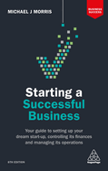 starting a successful business your guide to setting up your dream start up