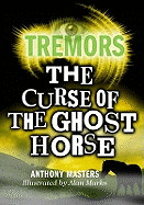 Curse of the Ghost Horse