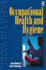 Occupational Health & Hygiene: For Occupational Health and Safety