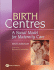 Birth Centres: A Social Model for Maternity Care