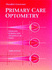 Primary Care Optometry: Anomalies of Refraction and Binocular Vision