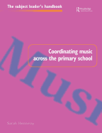 Coordinating Music Across the Primary School