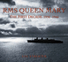 RMS Queen Mary: The First Decade 1936-1946