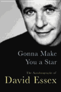 A Charmed Life: The Autobiography of David Essex