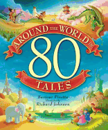 Around the World in 80 Tales