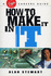 How to Make it in IT