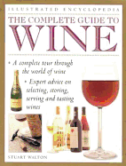 The Complete Guide to Wine