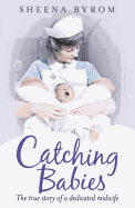 ISBN 9780755362721 product image for catching babies a midwifes tale | upcitemdb.com