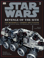 Star Wars: Revenge of the Sith Incredible Cross-Sections