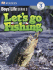 Let's Go Fishing!