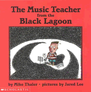 Music Teacher from the Black Lagoon