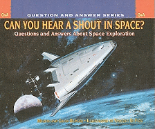 Can You Hear a Shout in Space?: Questions and Answers about Space Exploration: Simplified Characters