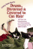 Crazy Aunt Purl's Drunk, Divorced, and Covered in Cat Hair: The True-Life Misadventures of a 30-Something Who Learned to Knit After He Split
