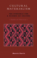 cultural materialism the struggle for a science of culture updated editio n