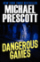 Dangerous Games