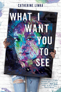 ISBN 9780759555006 product image for what i want you to see | upcitemdb.com