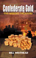 confederate gold the missing treasure