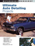 Ultimate Auto Detailing Projects