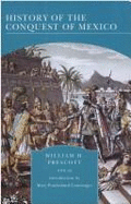 History of the Conquest of Mexico