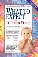 What to Expect: the Toddler Years
