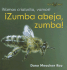 Zumba, Abeja, Zumba! / Buzz, Bee, Buzz! (Vamos Criaturita, Vamos! / Go Critter, Go! ) (Spanish Edition)