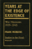 Years at the Edge of Existence: War Memoirs 1939-1945