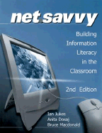 Netsavvy: Building Information Literacy in the Classroom