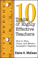 ten traits of highly effective teachers how to hire coach and mentor succes