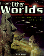 from other worlds aliens abductions and ufos