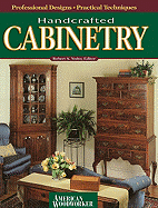 Handcrafted Cabinetry: Professional Designs, Practical Techniques