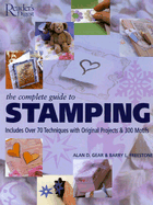 Complete Guide to Stamping: Over 70 Techniques with 20 Original Projects and 300 Motifs