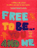 Free to Be ... You and Me