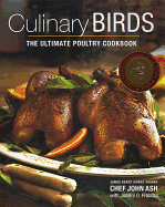 New Culinary Birds The Ultimate Poultry Cookbook