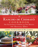 rancho de chimayo cookbook the traditional cooking of new mexico