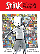 Stink: The Incredible Shrinking Kid