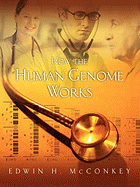 How the Human Genome Works