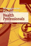 Management Principles for Health Professionals
