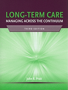 Long-Term Care: Managing Across the Curriculum
