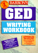 Barron's GED Writing Workbook