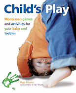 childs play montessori games and activities for your baby and toddler