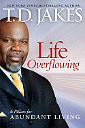life overflowing 6in1 6 pillars for abundant living